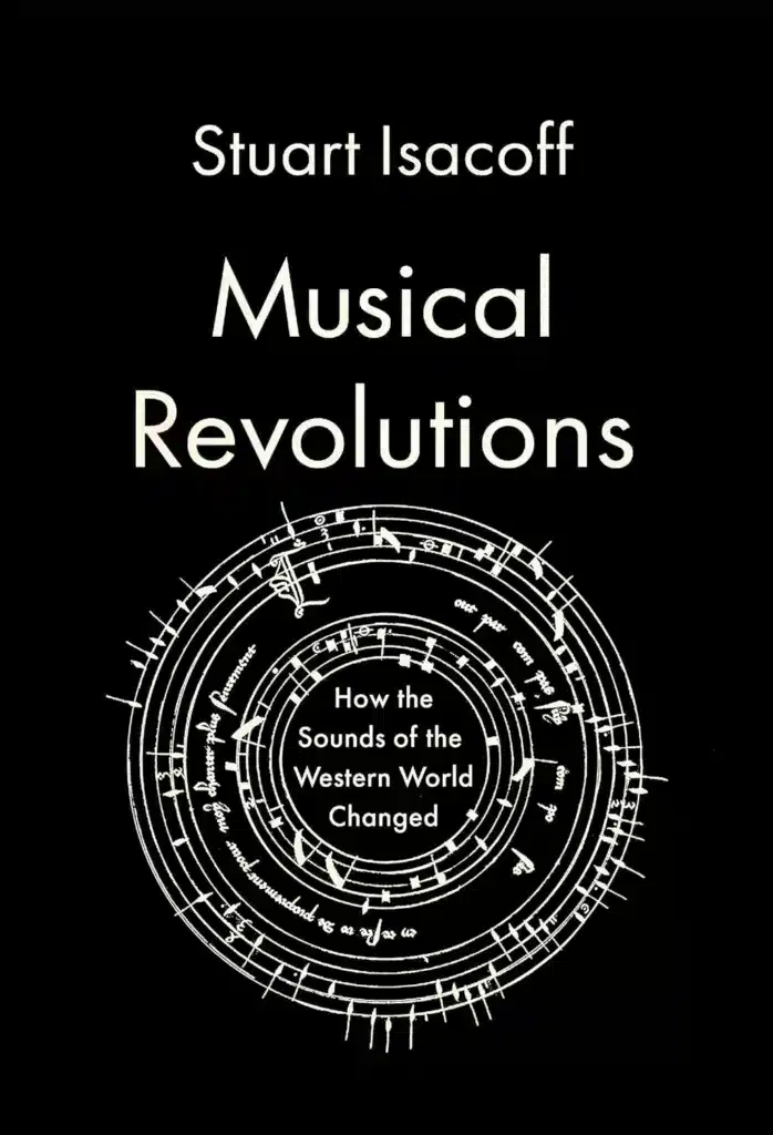 Musical Revolutions by Stuart Isacoff